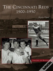 Capa do artigo Cincinnati Reds: 1900-1950