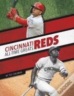 Cincinnati Reds All-Time Greats