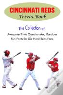 Cincinnati Reds Trivia Book
