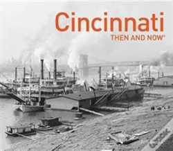 Capa do artigo Cincinnati Then And Nowâ®