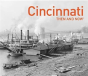 Cincinnati Then And Nowâ® - Preview