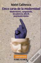 Cinco Caras De La Modernidad