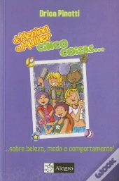Cinco Coisas... sobre Beleza, Moda e Comportamento!