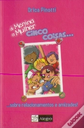 Capa do artigo Cinco Coisas... sobre Relacionamentos e Amizades!