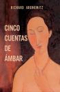 Cinco Cuentas De Ambar - Preview