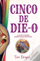 Cinco De Die-O