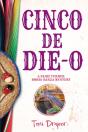 Cinco De Die-O - Preview