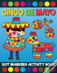 Cinco De Mayo Dot Markers Activity Book