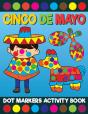 Cinco De Mayo Dot Markers Activity Book - Preview