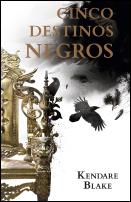 Cinco destinos negros