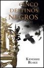 Cinco destinos negros - Preview