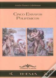 Cinco Ensayos Polifémicos