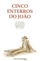 Cinco Enterros do João