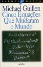 Cinco Equações que Mudaram o Mundo - Preview