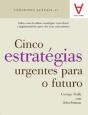 Cinco Estratégias Urgentes para o Futuro - Preview