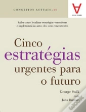 Cinco Estratégias Urgentes para o Futuro