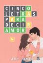 Cinco Letras Para Decir Amor - Preview