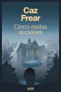 Cinco Malas Acciones