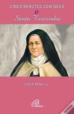 Capa do artigo Cinco Minutos Com Deus E Santa Teresinha