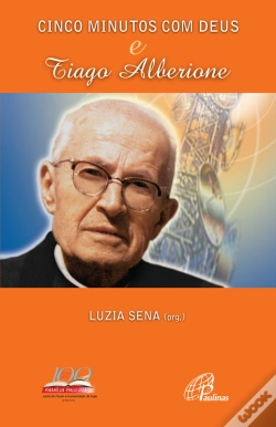 Capa do artigo Cinco Minutos Com Deus E Tiago Alberione
