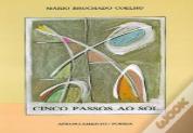 Cinco Passos Ao Sol