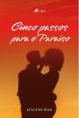 Cinco Passos Para O ParaíSo - Preview