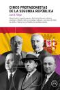 Cinco Protagonistas De La Republica - Preview