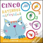 Cinco Ratinhos Atrevidos