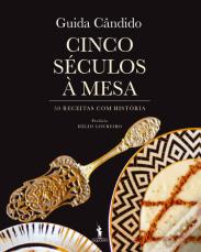 Cinco Séculos à Mesa