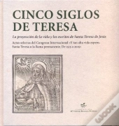 Cinco Siglos De Teresa  