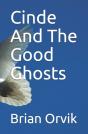 Cinde And The Good Ghosts - Preview