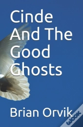 Cinde And The Good Ghosts