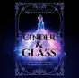 Cinder & Glass - Preview