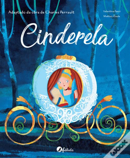 Cinderela de Charles Perrault - Livro - WOOK