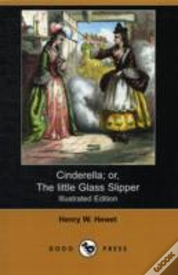 Capa do artigo Cinderella; Or, The Little Glass Slipper