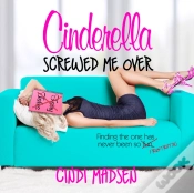 Capa do artigo Cinderella Screwed Me Over