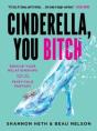 Cinderella, You Bitch - Preview