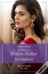 Cinderella'S Billion-Dollar Invitation