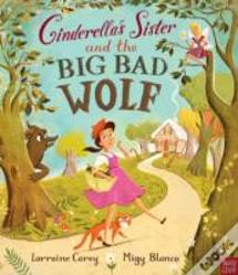 Cinderella'S Sister And The Big Bad Wolf