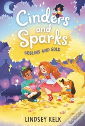 Capa do artigo Cinders And Sparks #3: Goblins And Gold