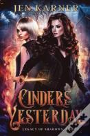 Cinders Of Yesterday
