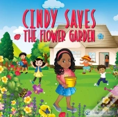 Cindy Saves The Flower Garden