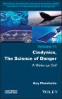 Cindynics, The Science Of Danger - Preview
