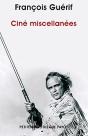 Ciné Miscellanées (Édition 2010) - Preview