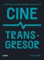 Cine Transgresor - Preview