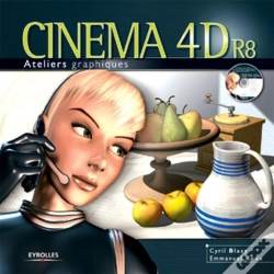 Capa do artigo Cinema 4d R8 : Ateliers Graphiques