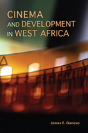 Cinema And Development In West Africa - Preview