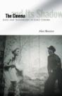 Cinema And Its Shadow - Preview