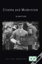 Cinema And Modernism