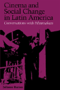 Cinema And Social Change In Latin America - Preview